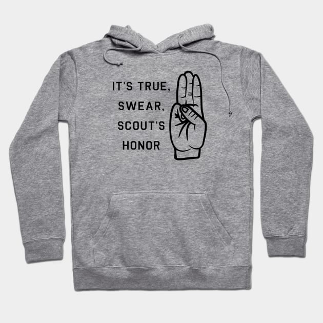 Scout's Honor Hoodie by Likeable Design